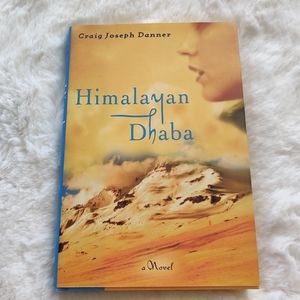 Himalayan Dhaba - Craig Joseph Danner Hardcover Book